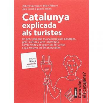 Catalunya explicada als turistes - CARRERAS DE ODRIOZOLA, ALBERT/PIFARRÉ MATAS, PILAR