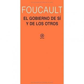 El gobierno de sí y de los otros: Curso del Collège de France