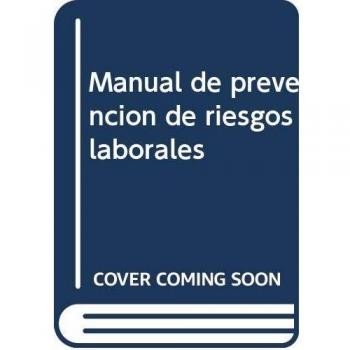 Manual de Prevención de Riesgos Laborales
