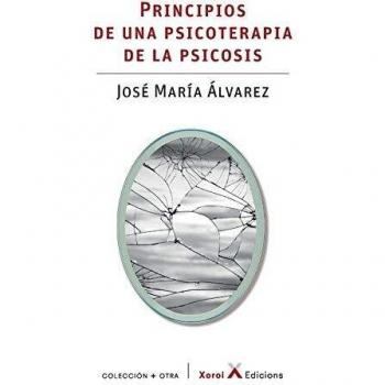 PRINCIPIOS DE UNA PSICOTERAPIA DE LA PSICOSIS