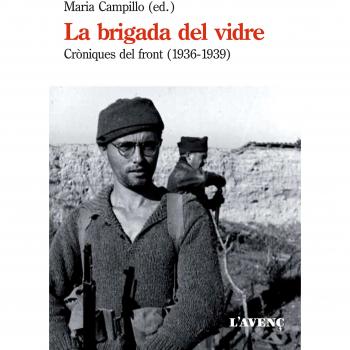 La brigada del vidre: Cròniques del front