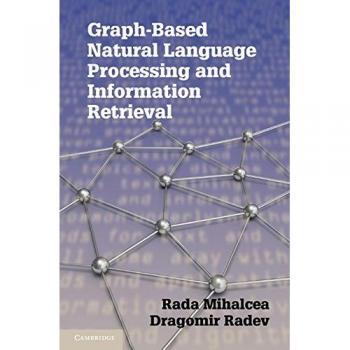 Graph-Based NLP and Information Retrieval by Rada Mihalcea