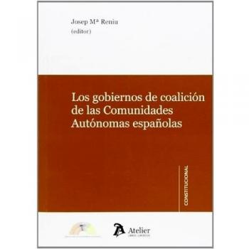Gobiernos De Coalición De Las Comunidades Autónomas Españolas.