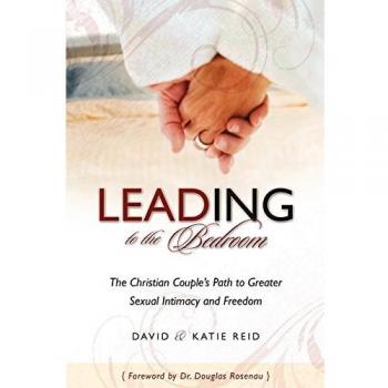 Leading to the Bedroom: A Comprehensive Guide to Intimacy and Relationships (Paperback)