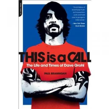 This Is a Call: The Life and Times of Dave Grohl