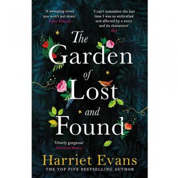 El Jardín de lo Perdido y Encontrado: La nueva épica conmovedora de la autora bestseller del Sunday Times, Harriet Evans
