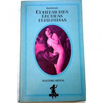Confesiones eróticas femeninas