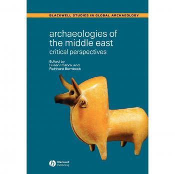 Pollock: Critical Perspectives on Middle Eastern Archaeology - Paperback Edition