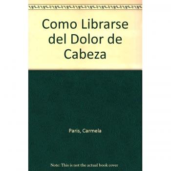 Cómo librarse del dolor de cabeza