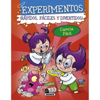 Experimentos ¡rápidos, fáciles y divertidos!