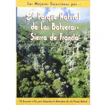 El parque natural de Las Batuecas - Sierra de Francia