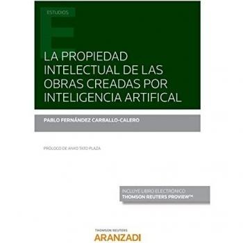 La propiedad intectual de las obras creadas por inteligencia artificial