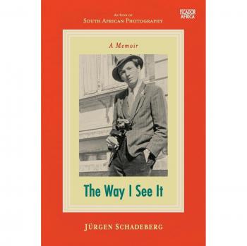 Mi Perspectiva: Una Memoria de Jürgen Schadeberg