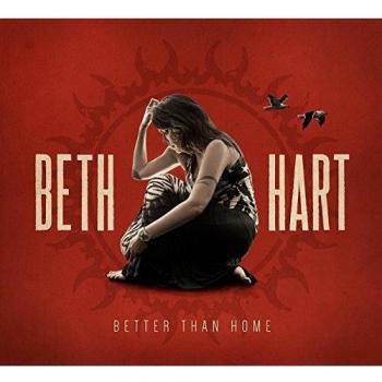 Better Than Home [Limited Edition Digipack] - Beth Hart