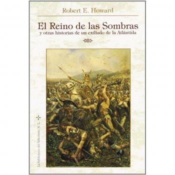 El reino de las sombras y otras historias de un exiliado de la Atlántida