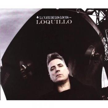 La Nave de los Locos - Loquillo
