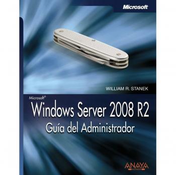 Windows Server 2008 R2. Guía del Administrador