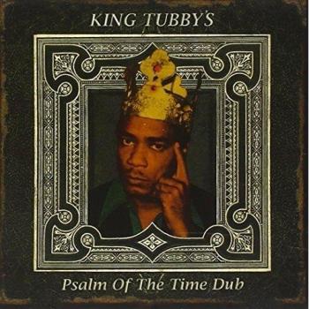 Psalm Of The Time Dub