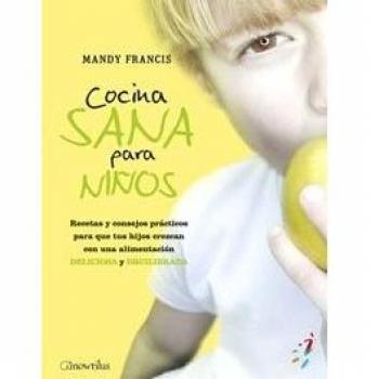Cocina sana para niños: Recetas y consejos prácticos para que tus hijos crezcan con una alimentación deliciosa y equilibrada: 14