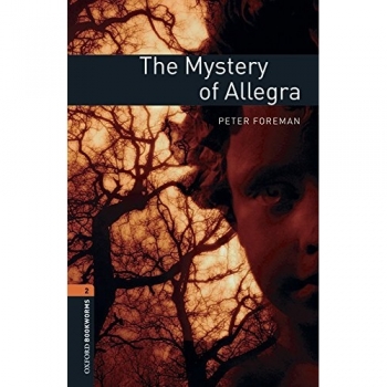 Oxford Bookworms 2. The Mystery of Allegra MP3 Pack - 9780194637664