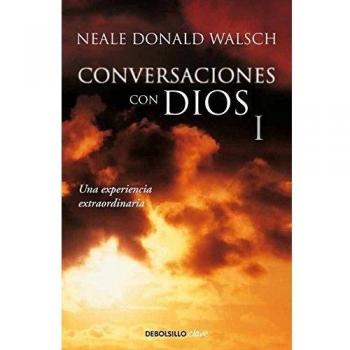 Conversaciones con Dios 1: Una experiencia extraordinaria - WALSCH,NEALE DONALD