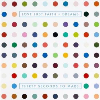 Love Lust Faith + Dreams - Thirty Seconds To Mars