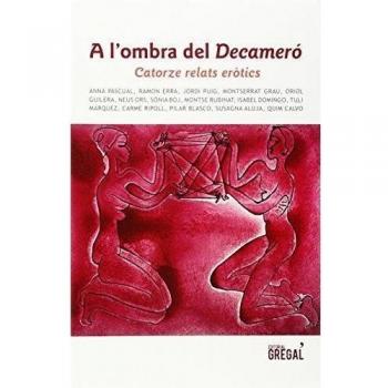 A L'ombra Del Decameró. Catorze Relats Eròtics