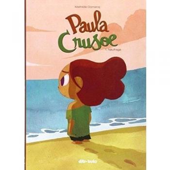Paula Crusoe, No. 1: Náufraga