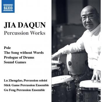 Jia, Daqun: Percussion Works