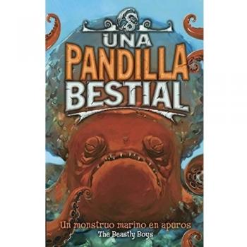 Una pandilla bestial 2. Un monstruo marino en apuros - The Beastly Boys
