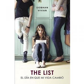 The List. El día en que mi vida cambió - Siobhan Vivian