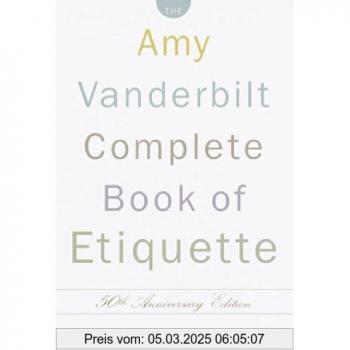 Complete Book of Etiquette: 50th Anniversay Edition