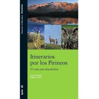 Itinerarios por los Pirineos. 24 rutas para descubrirlos.