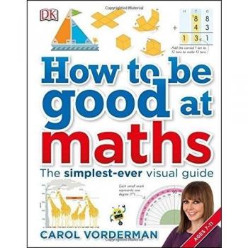 How to be Good at Maths: The Simplest-Ever Visual Guide