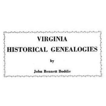 Virginia Historical Genealogies by John Bennett Boddie - Comprehensive Ancestral Research Guide