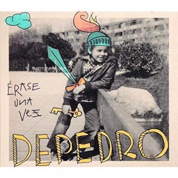 Depedro - Érase Una Vez