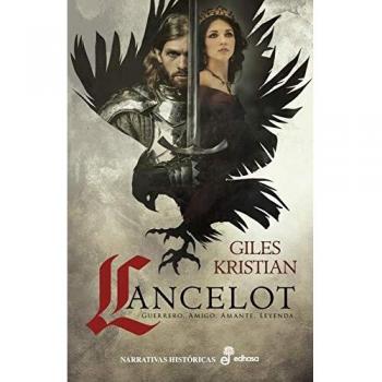 Lancelot: Guerrero, amigo, amante, leyenda