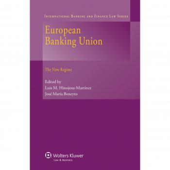 European Banking Union: The New Regime