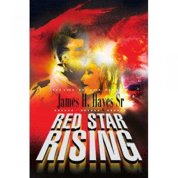 Ascenso de la Estrella Roja - Edición en Rústica de James H. Hayes, Sr