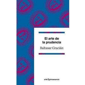 El arte de la prudencia: Edición de Emilio Blanco