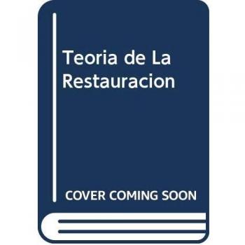 Teoria de la restauracion: