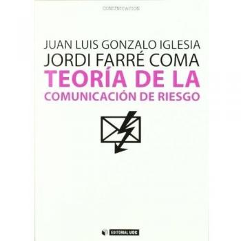 Teoría de la comunicación de riesgo: 202