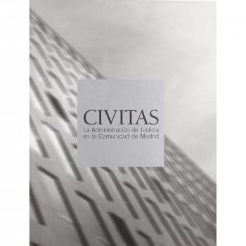 CIVITAS. La Administración de Justicia en la Comunidad de Madrid