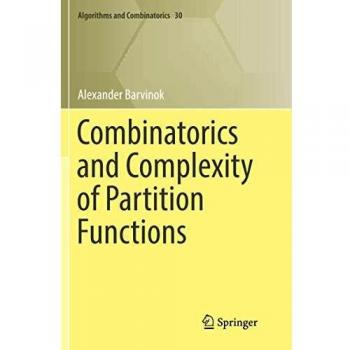 Combinatorics and Complexity of Partition Functions: 30