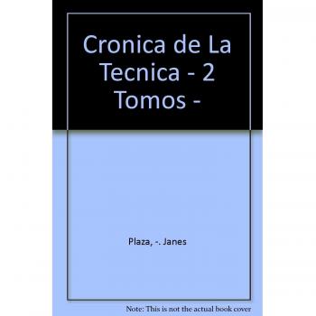 Cronica De La Tecnica