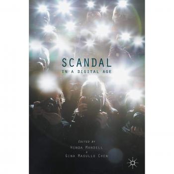 Scandal in a Digital Age