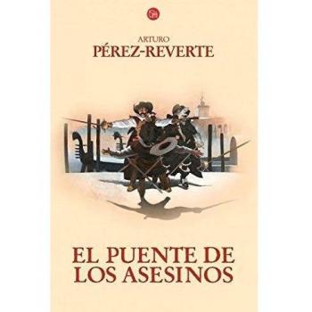El puente de los Asesinos - Arturo Perez Reverte