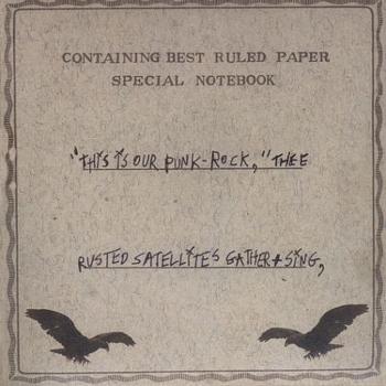 A Silver Mt. Zion - This Is Our Punk-Rock, Thee Rusted Satellites Gather+Sing - Gatefold Sleeve 2003 Canadian 2-LP vinyl set CST027-1