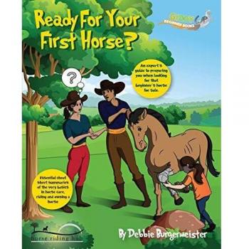 Guía Esencial para Principiantes en Cuidado, Monta y Propiedad de Caballos: Prepárate para Tu Primer Caballo