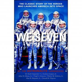 We Seven: By the Astronauts Themselves